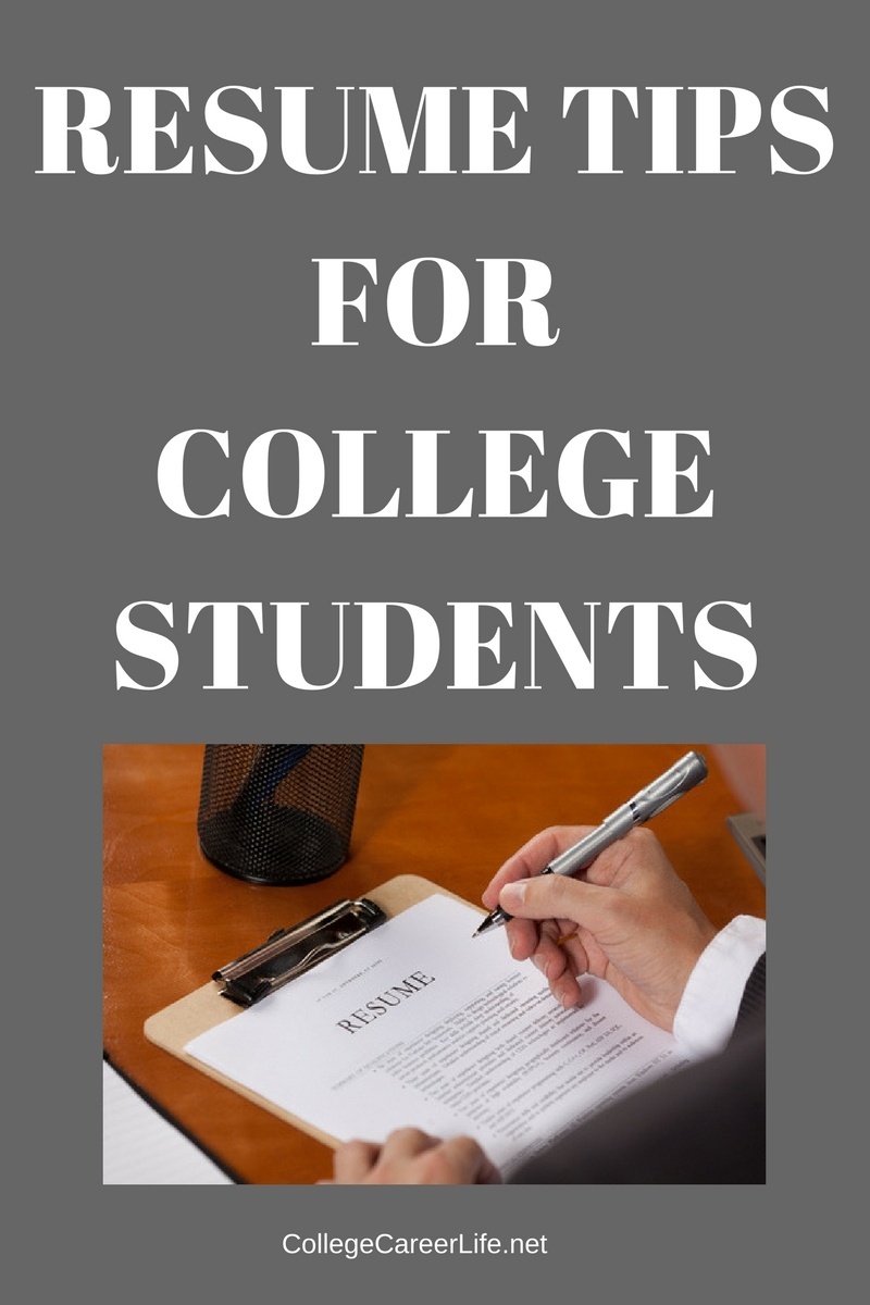 Resume Tips for College Students - College, Career, Life